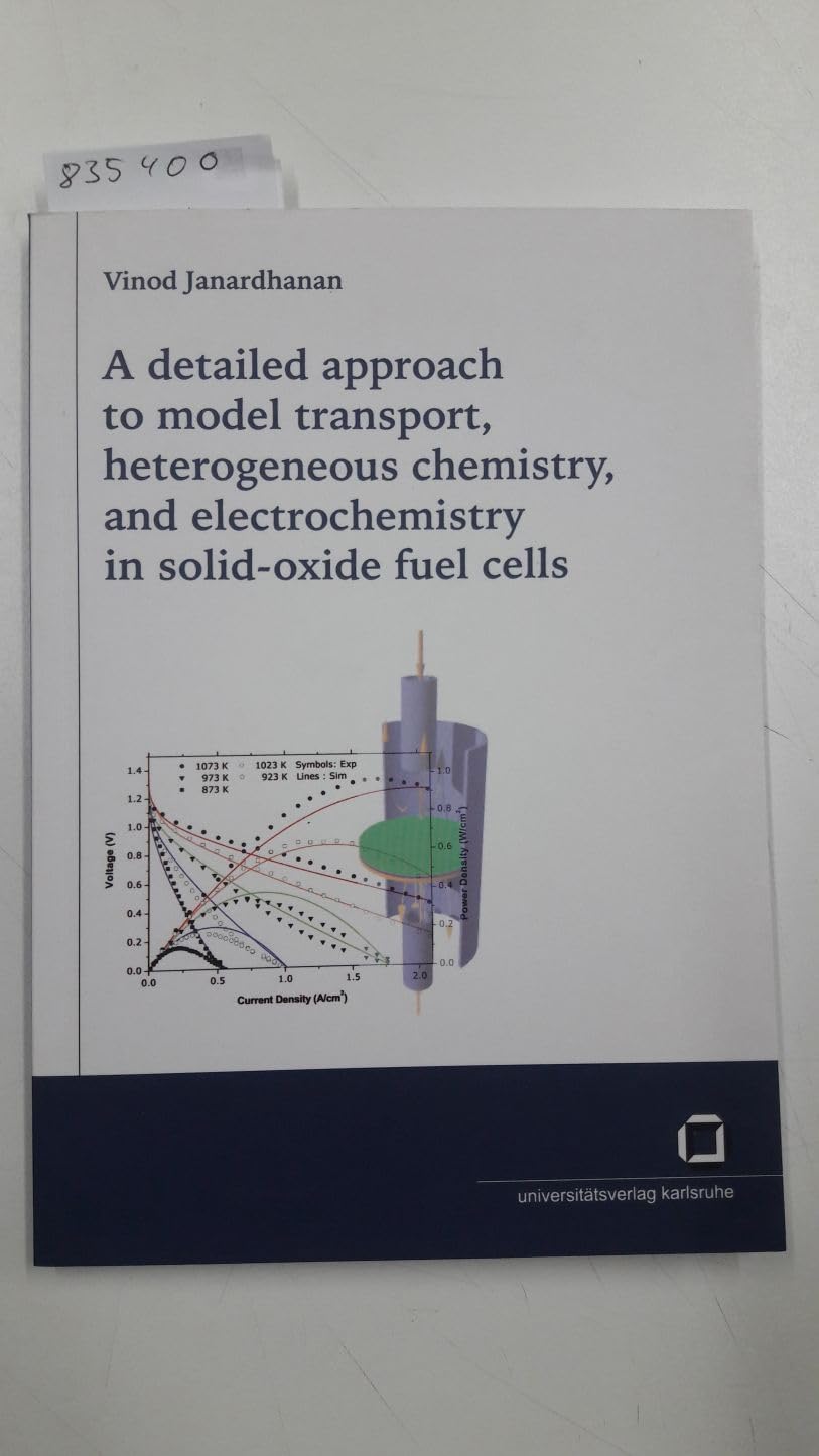 A detailed approach to model transport, heterogeneous chemistry, and electrochemistry in solid-oxide fuel cells: Dissertationsschrift Business & Technology
