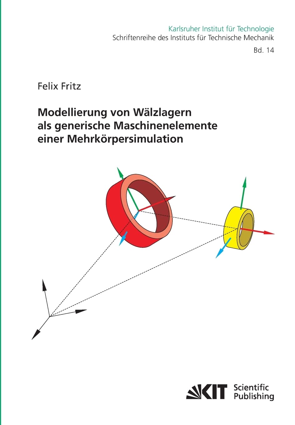 Modellierung von Wälzlagern als generische Maschinenelemente einer Mehrkörpersimulation book