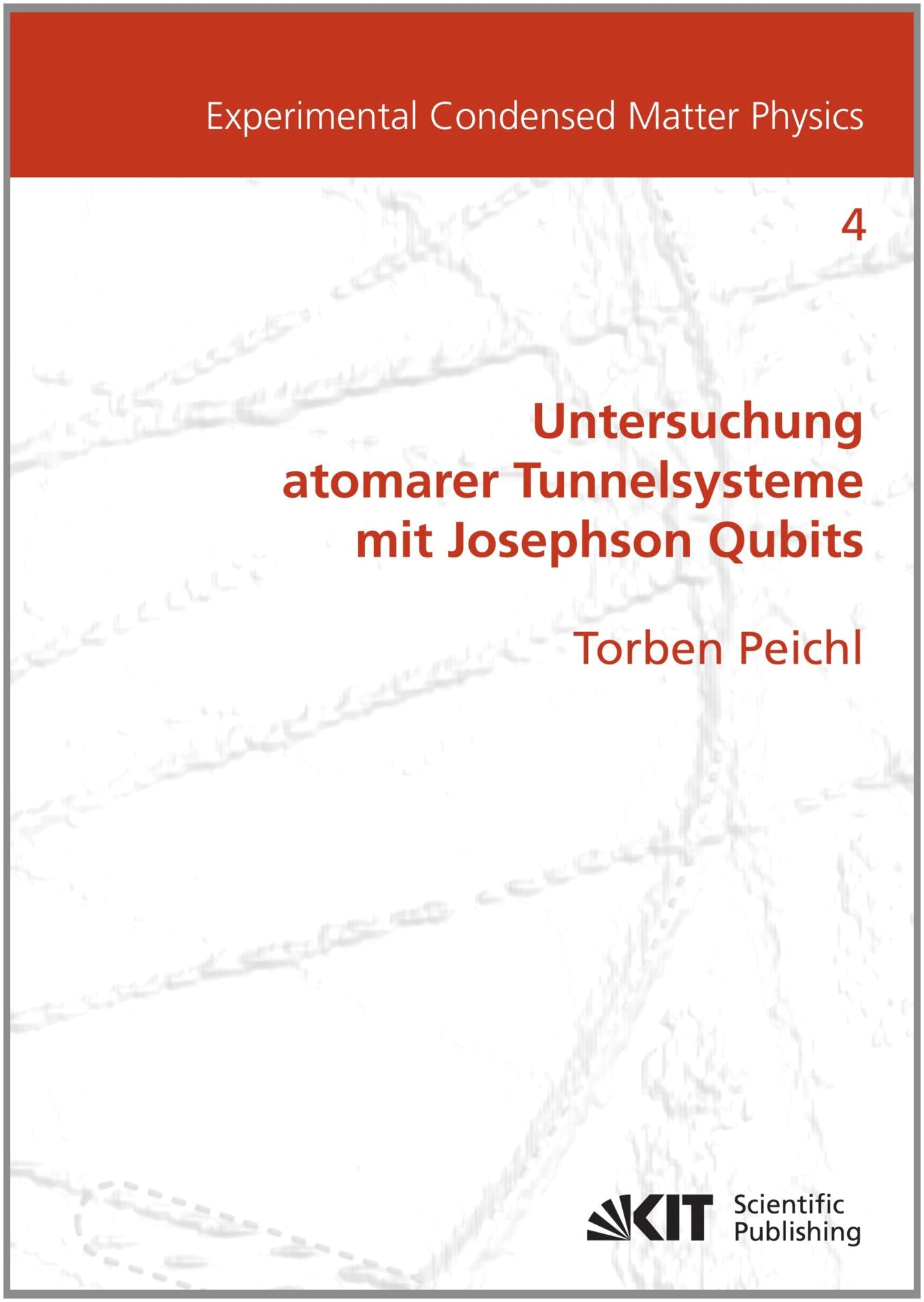 Einfluss mechanischer Deformation auf atomare Tunnelsysteme - untersucht mit Josephson Phasen-Qubits: Dissertationsschrift (Experimental Condensed ... für Technologie, Physikalisches Institut) Business & Technology