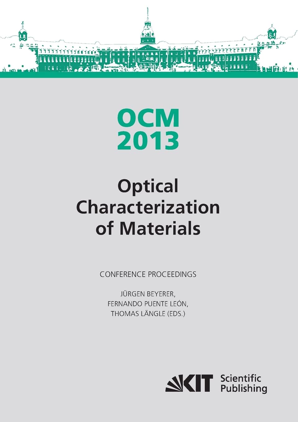 OCM 2013 - Optical Characterization of Materials - conference proceedings book