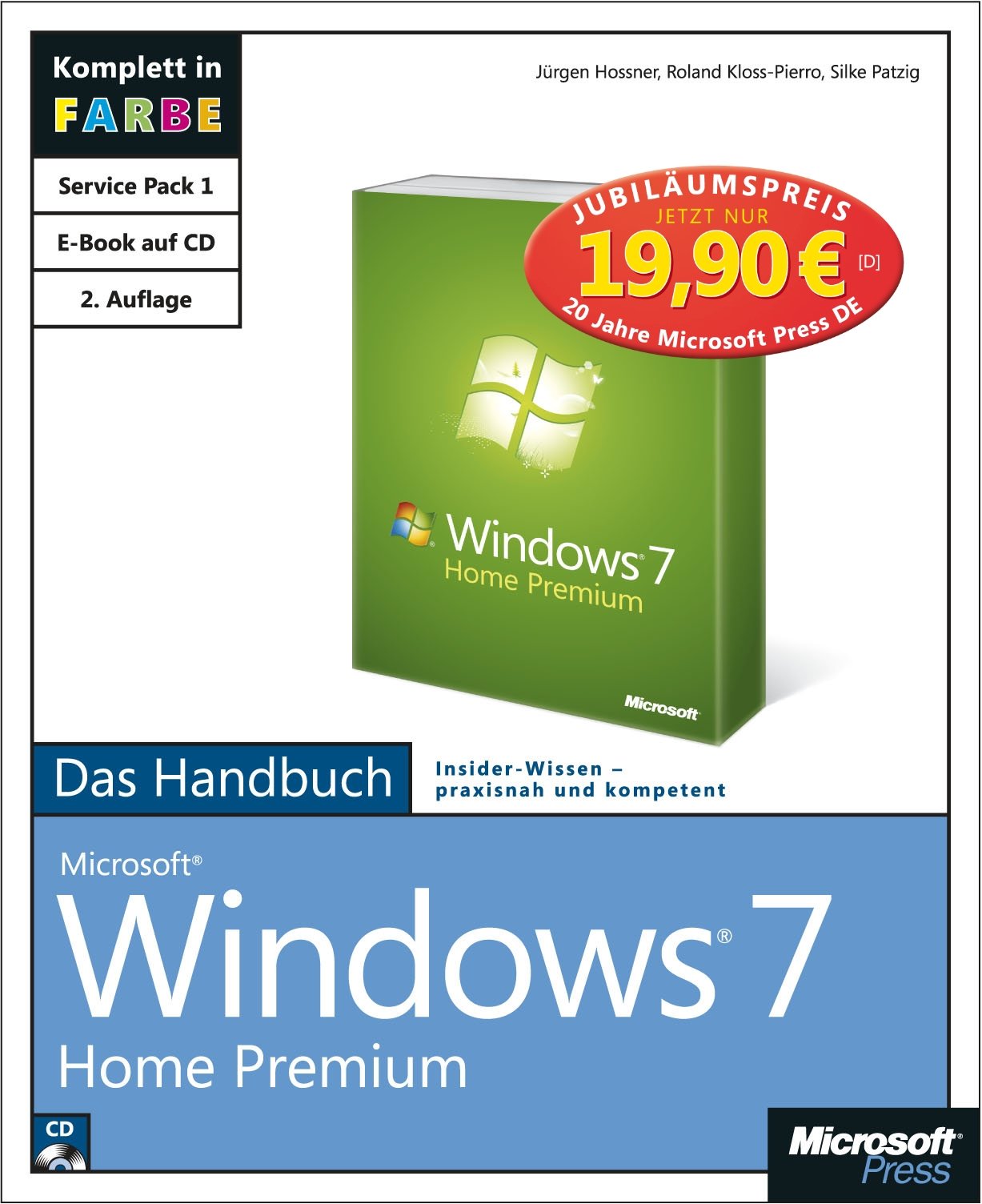 Microsoft Windows 7 Home Premium - Das Handbuch, 2. aktualisierte Auflage - Jubiläumsausgabe zum Sonderpreis Computer Science