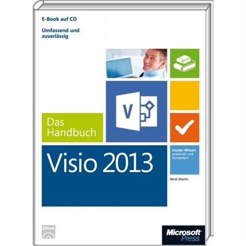 Microsoft Visio 2013 - Das Handbuch (Buch + E-Book) Computer Science