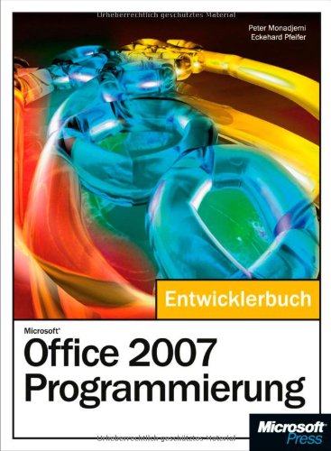 Microsoft Office 2007-Programmierung - Entwicklerbuch, m. CD-ROM Computer Science