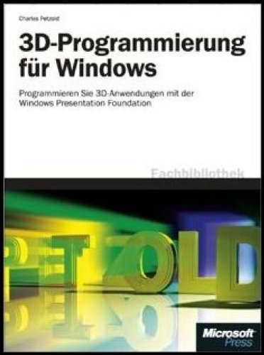 Product Image: 3D-Programmierung für Windows: 3D-Programmierung mit der Windows Presentation Foundation
