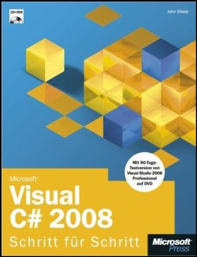 Microsoft Visual C# 2008 - Schritt für Schritt Computer Science