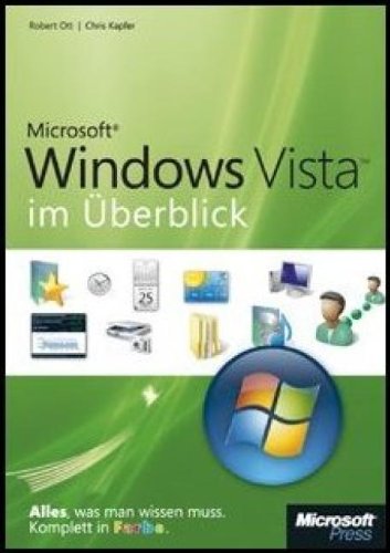 Microsoft Windows Vista im Überblick: Alles, was man wissen muss Computer Science