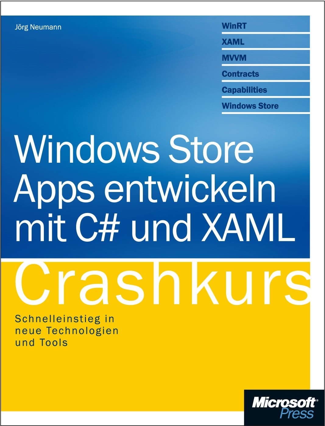 Windows 8 Apps entwickeln mit C#, VB und XAML - Crashkurs Computer Science