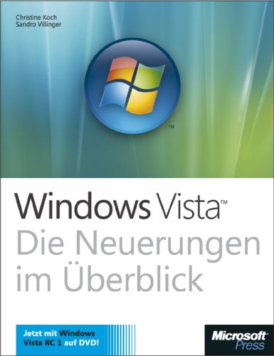 Microsoft Windows Vista - Die Neuerungen im Überblick Computer Science