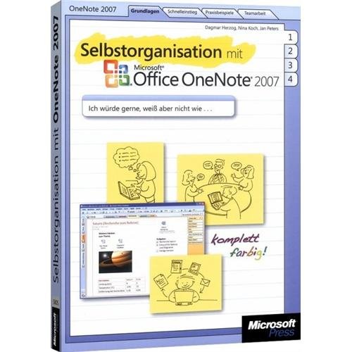 Selbstorganisation mit Microsoft Office OneNote 2007 Computer Science Books