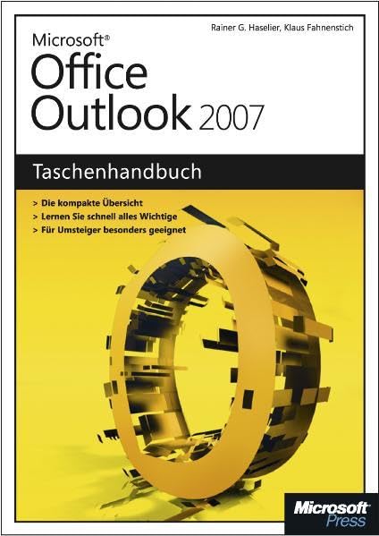 Microsoft Office Outlook 2007 - Das Taschenhandbuch: Anwenderwissen schnell und kompakt Computer Science