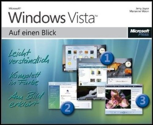Microsoft Windows Vista auf einen Blick: Bild für Bild zum Ziel Computer Science