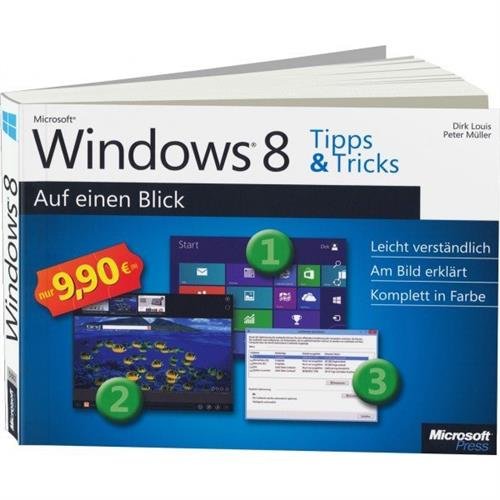Microsoft Windows 8 Tipps und Tricks auf einen Blick Computer Science