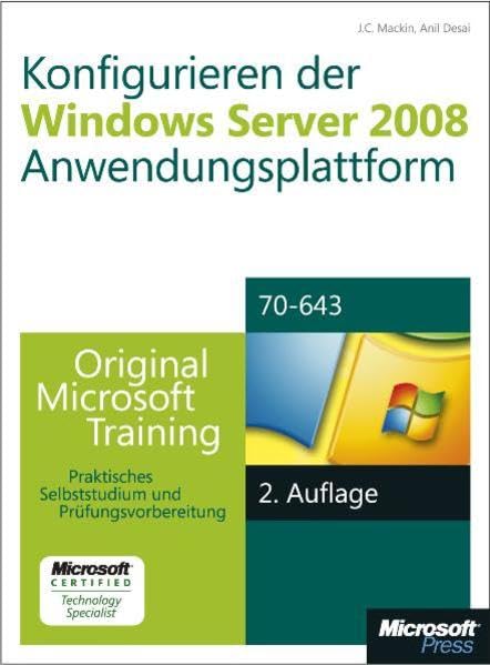 Konfigurieren der Windows Server 2008-Anwendungsplattform - Original Microsoft Training für Examen 70-643, 2. Computer Science