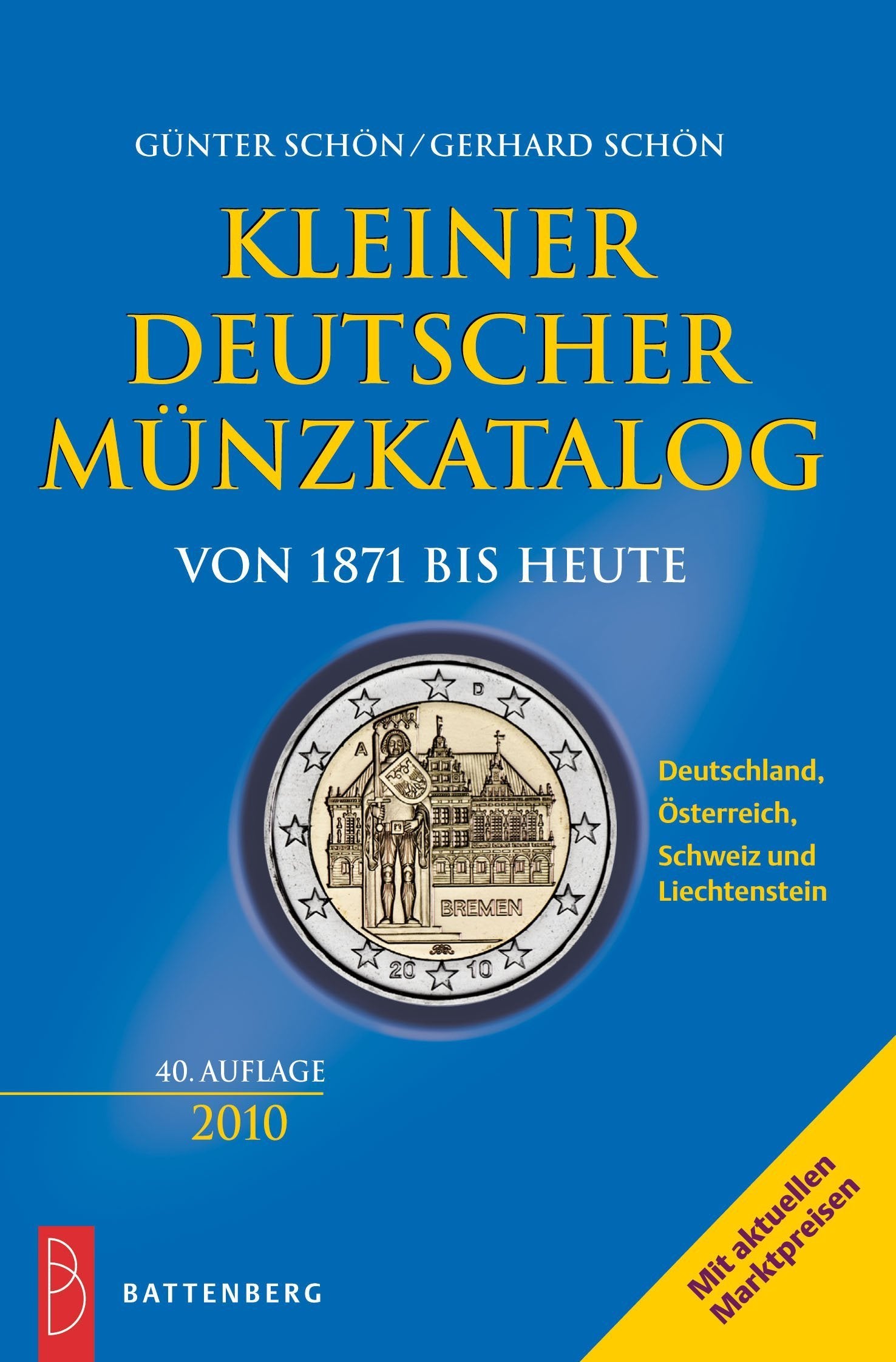 Kleiner Deutscher Münzkatalog von 1871 bis heute 2010: Deutschland, Österreich, Schweiz und Liechtenstein Hobbies & Crafts