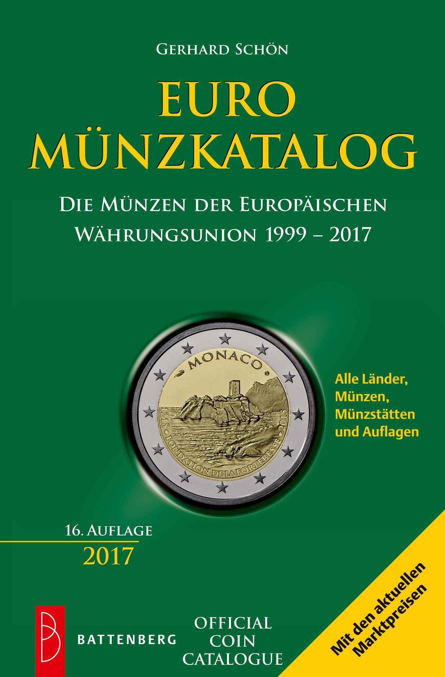 Euro-Münzkatalog: Die Münzen der Europäischen Währungsunion 1999-2017 Business, Finance & Career