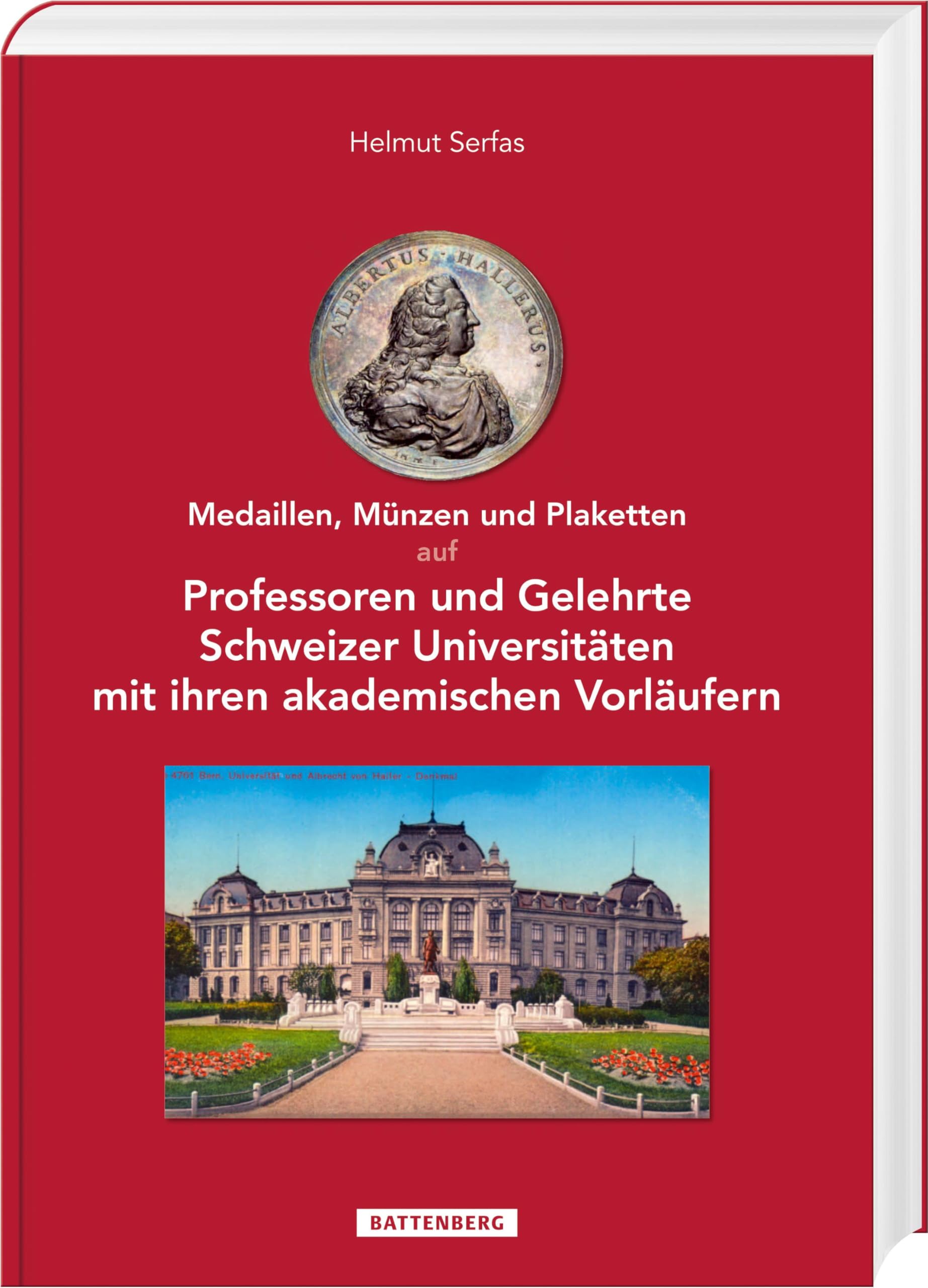 Medaillen, Münzen und Plaketten auf Professoren und Gelehrte Schweizer Universitäten mit ihren akademischen Vorläufern Books