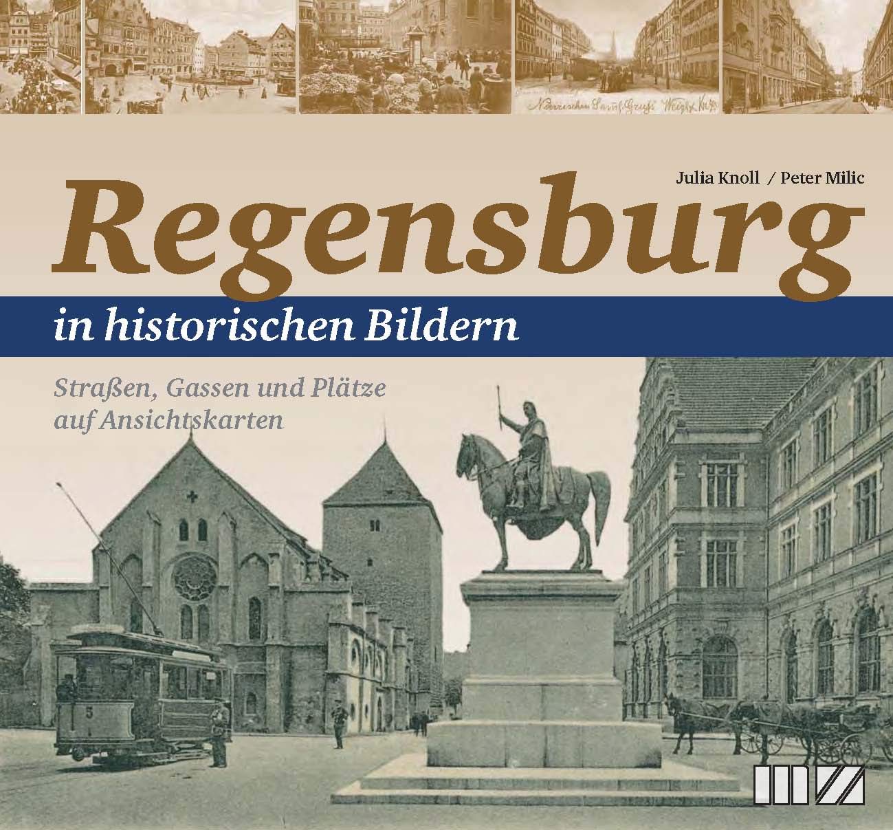 Regensburg in historischen Bildern Film, Art & Culture