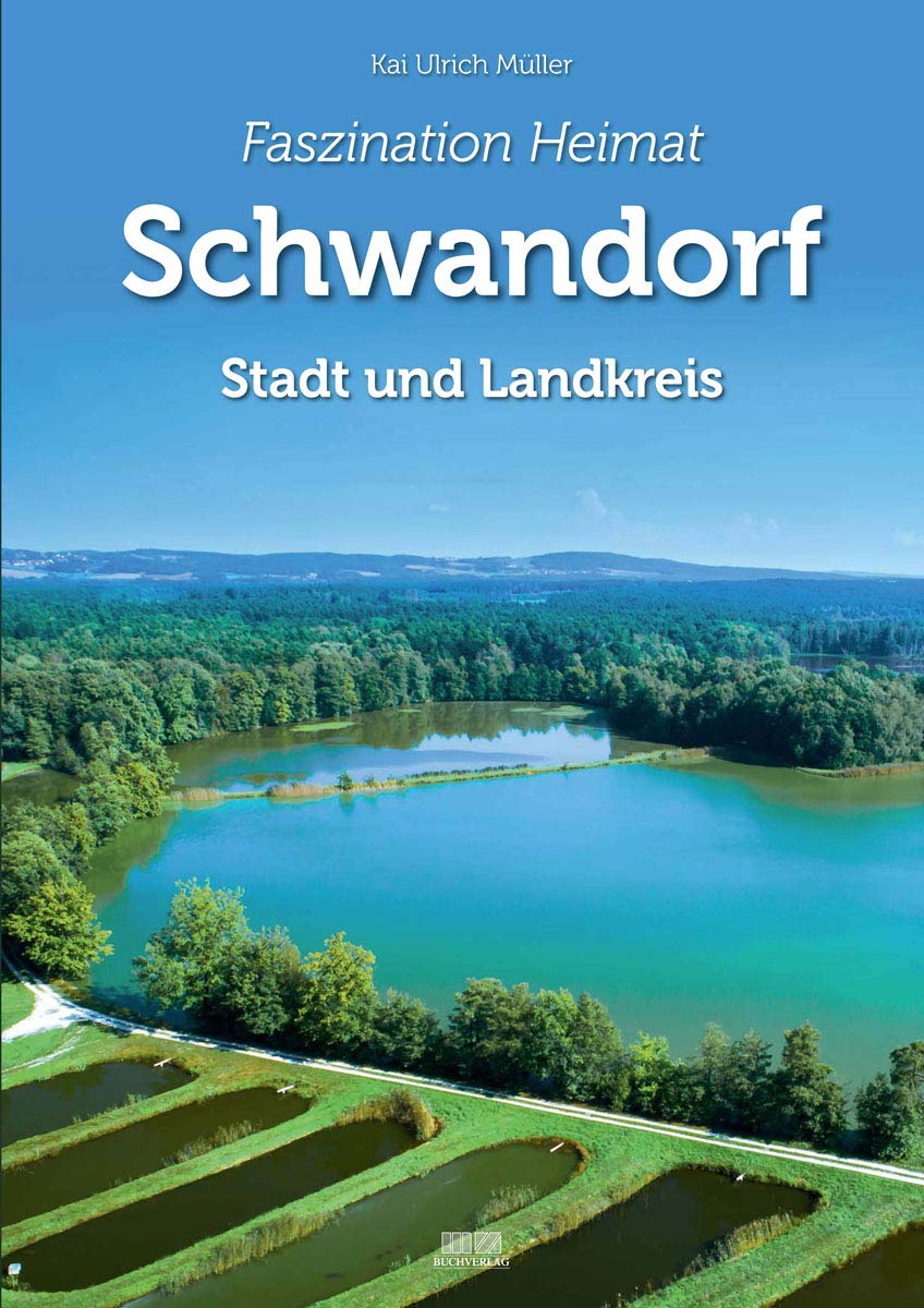 Faszination Heimat – Schwandorf Photography