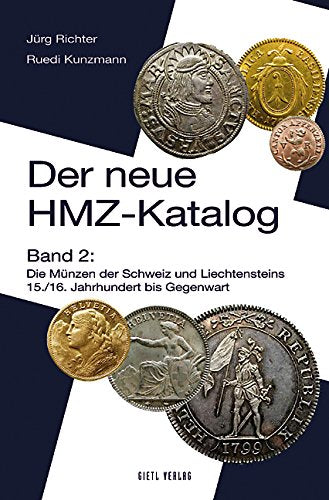 Neuer HMZ-Katalog: Band 2: Die Münzen der Schweiz und Liechtensteins 15./16. Jahrhundert bis zur Gegenwart Hobbies & Crafts