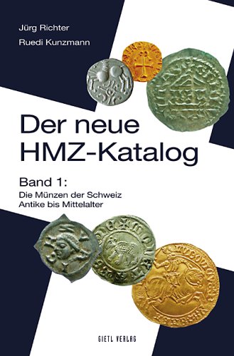 Neuer HMZ-Katalog: Band 1: Die Münzen der Schweiz Antike bis Mittelalter Hobbies & Crafts