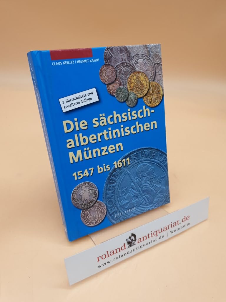 Die sächsisch-albertinischen Münzen 1547 - 1611 (Die Münzen Sachsens) Hobbies & Crafts