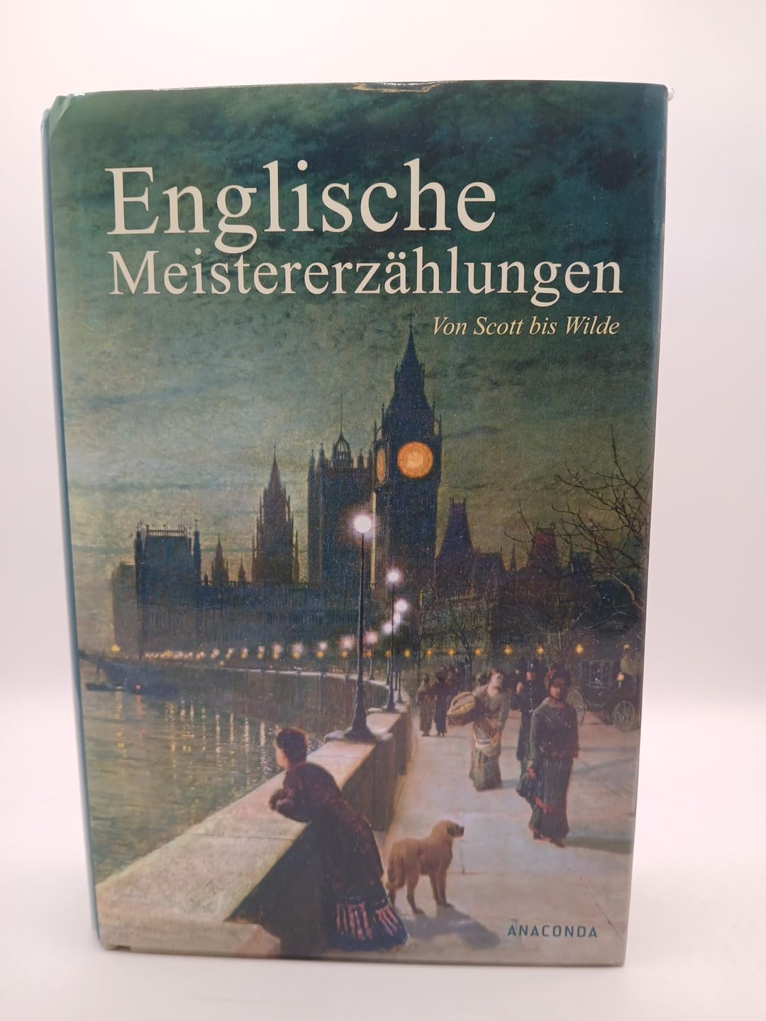 Englische Meistererzählungen. Von Scott bis Wilde Contemporary literature
