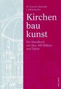 Kirchenbaukunst. Ein Handbuch mit über 300 Bildern und Tafeln Architecture