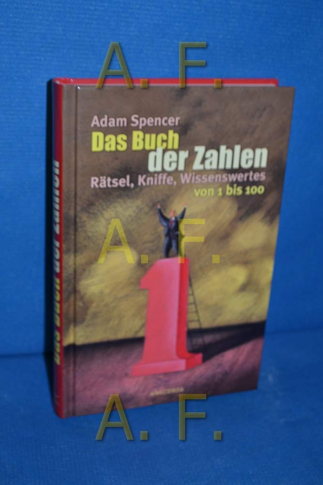 Das Buch der Zahlen. Rätsel, Kniffe, Wissenswertes von 1-100 Mathematics