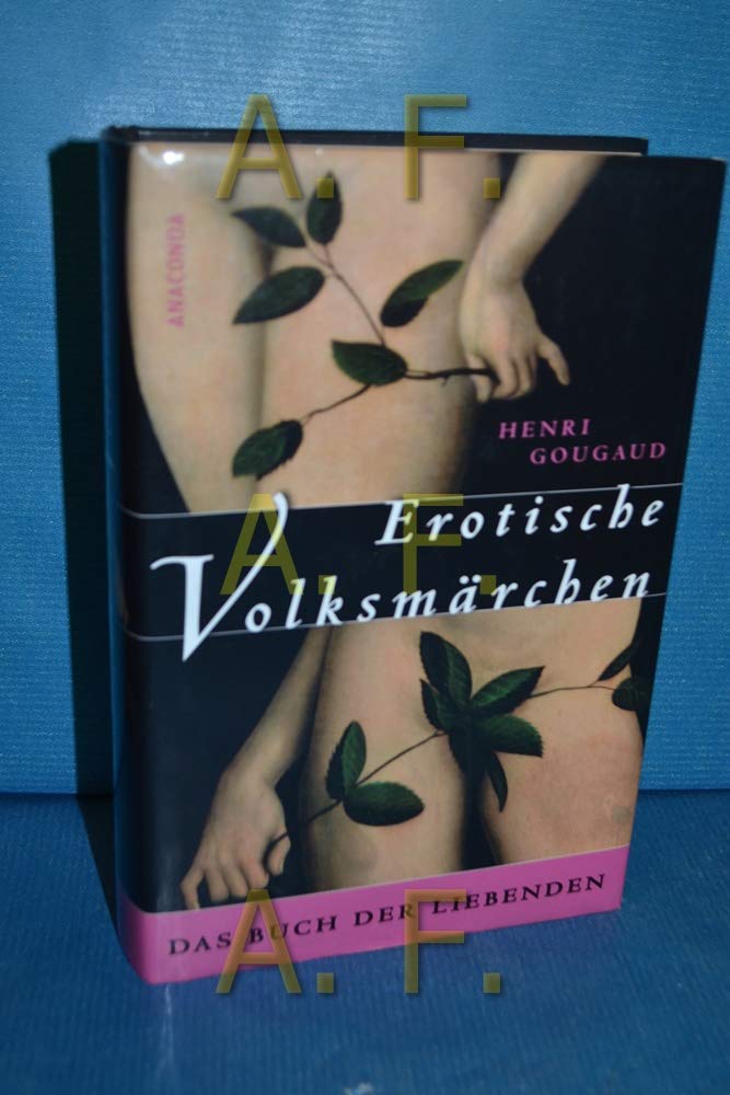 Erotische Volksmärchen: Das Buch der Liebenden Contemporary literature