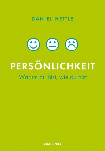 Persönlichkeit: Warum du bist, wie du bist Lifestyle