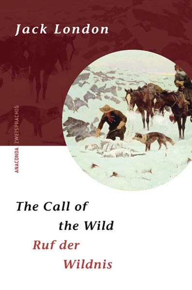 The Call of the Wild / Ruf der Wildnis Contemporary literature