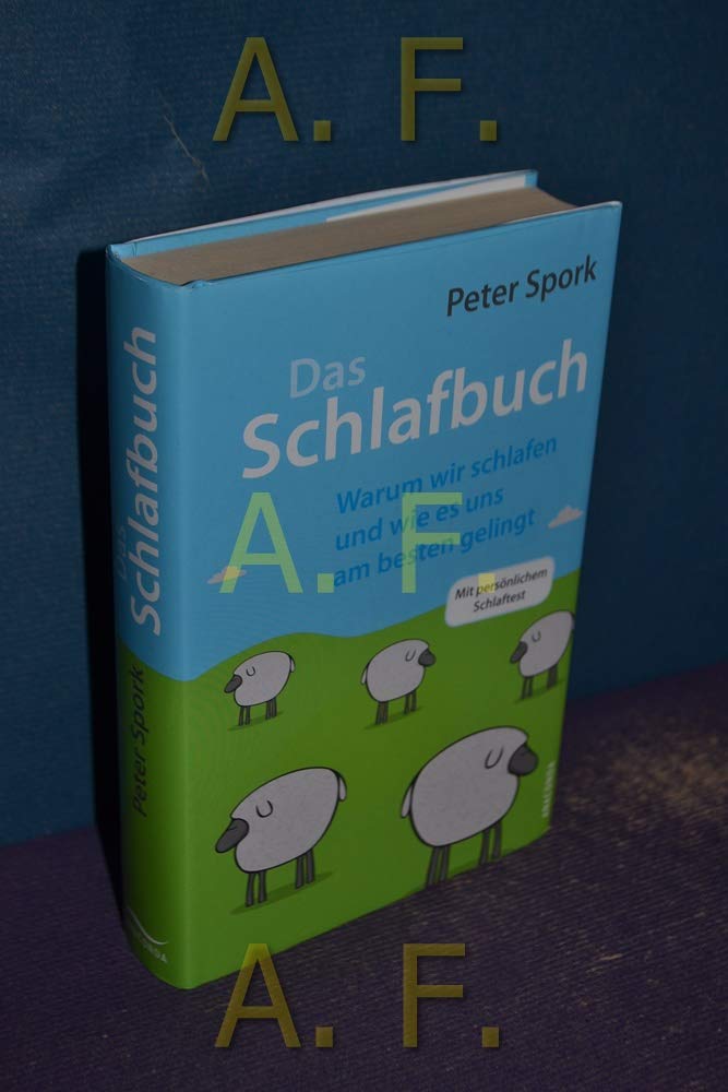 Das Schlafbuch. Warum wir schlafen und wie es uns am besten gelingt: Mit persönlichem Schlaftest Health, Nutrition & Fitness