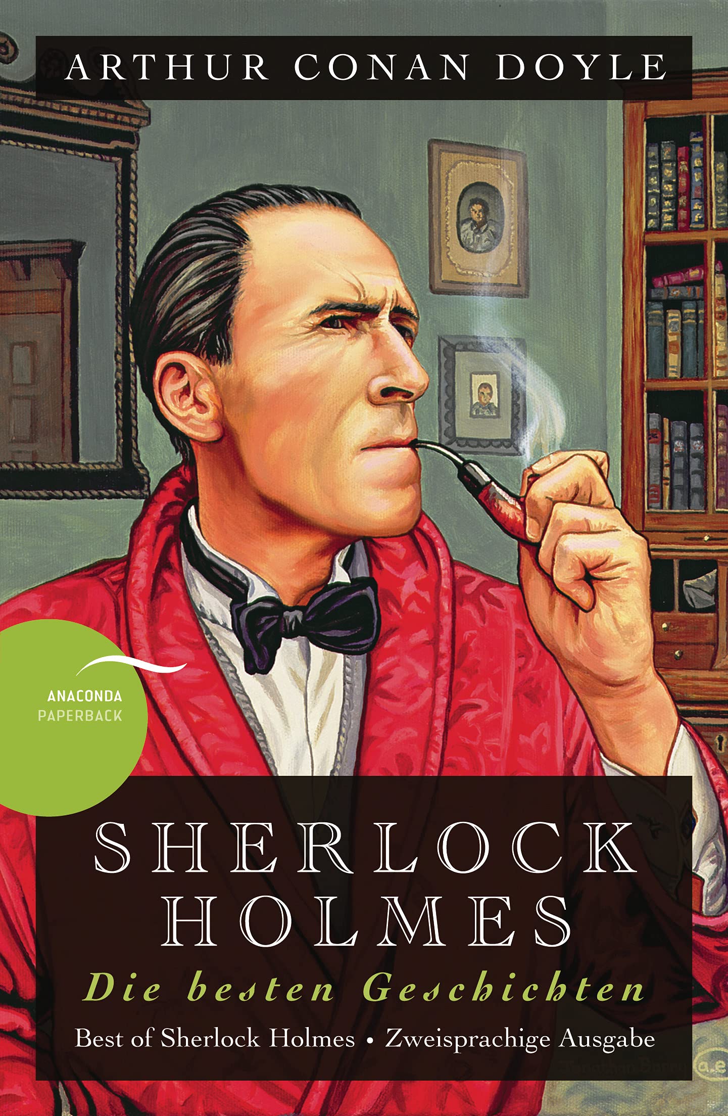 Sherlock Holmes - Die besten Geschichten / Best of Sherlock Holmes Classics