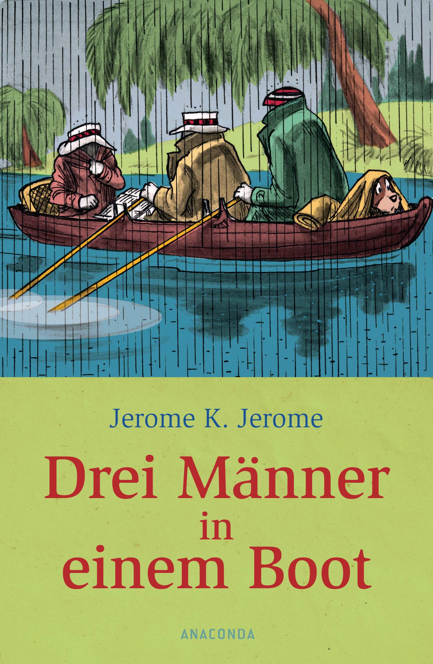 Drei Männer in einem Boot. Roman Classics