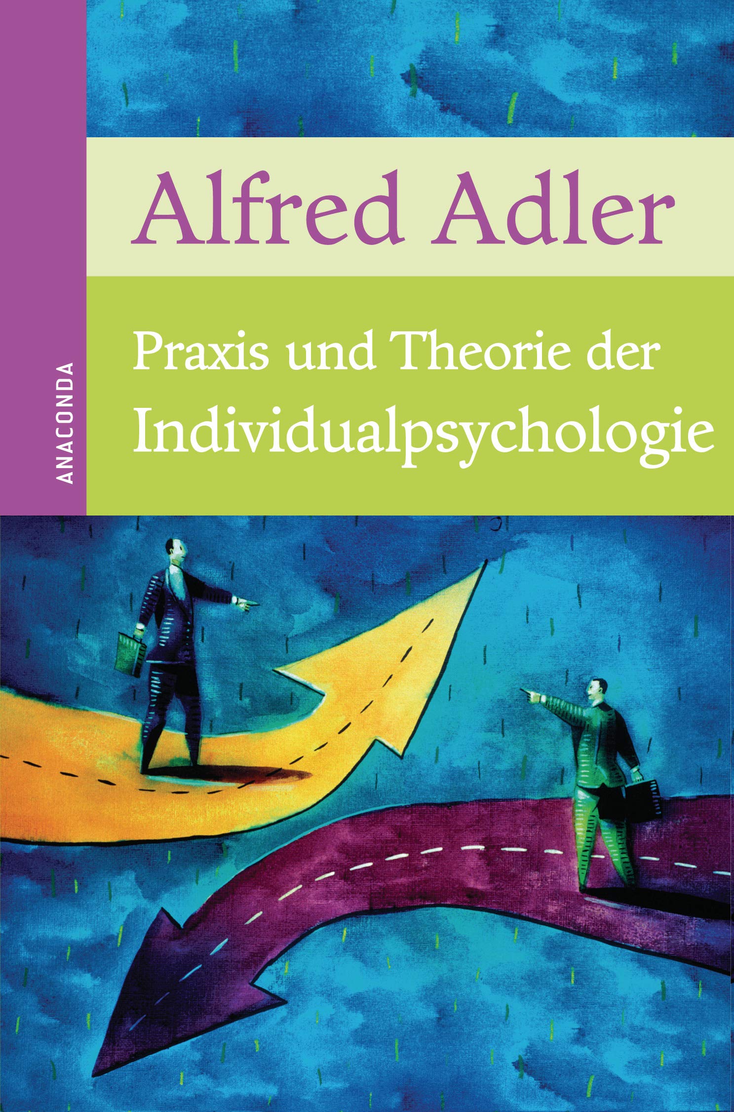 Praxis und Theorie der Individualpsychologie Social Sciences