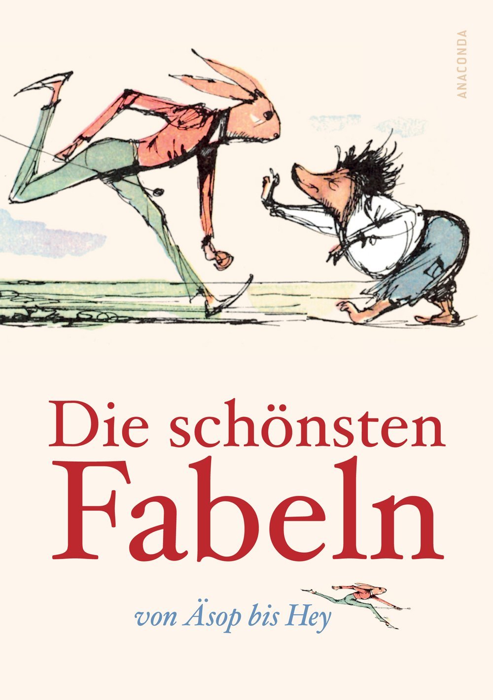Die schönsten Fabeln von Äsop bis Hey Classics