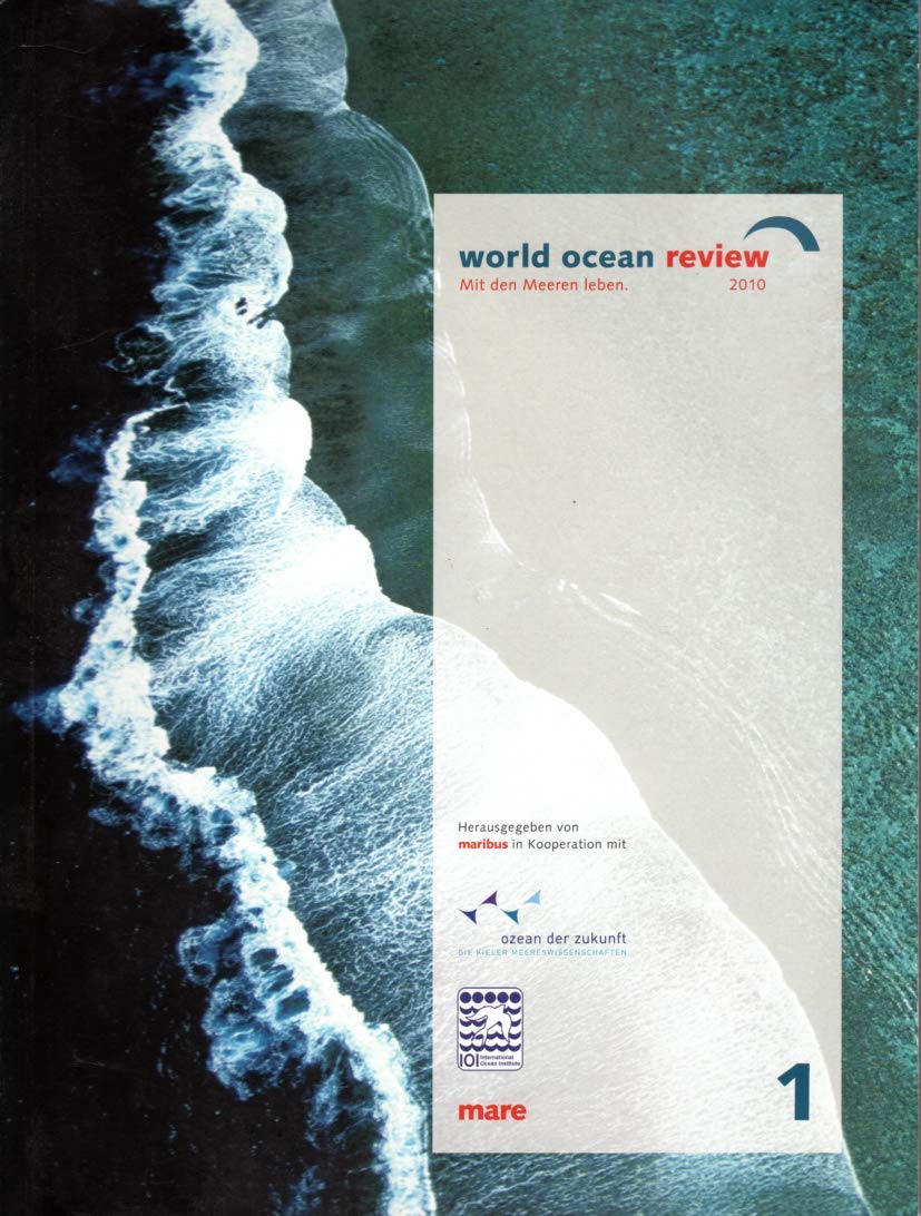 World Ocean Review 2010. Mit den Meeren leben Books