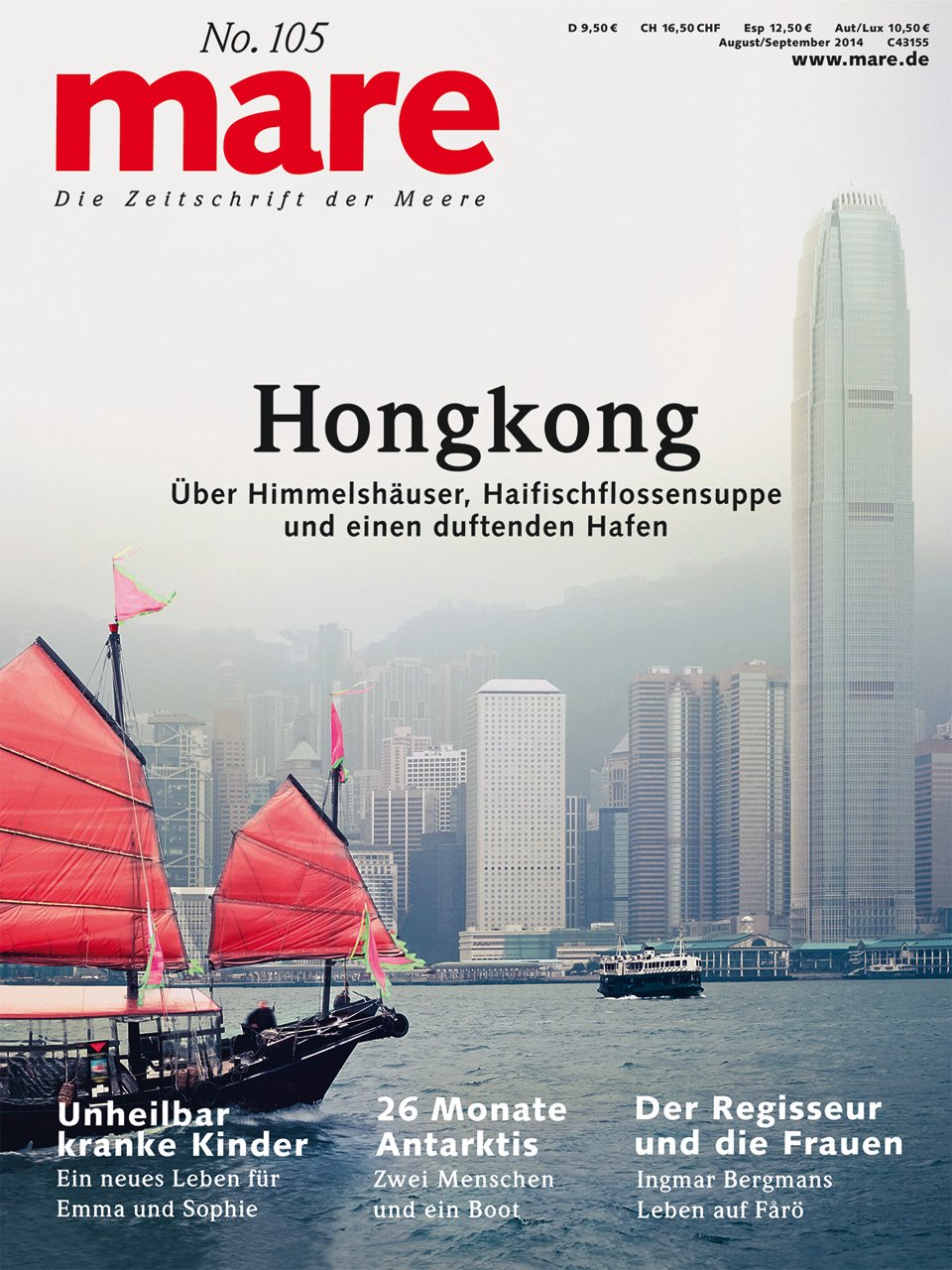 mare - Die Zeitschrift der Meere / No. 105 / Hongkong: Über Himmelshäuser, Haifischflossensuppe und einen duftenden Hafen Social Sciences