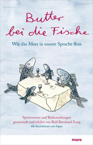Butter bei die Fische Contemporary literature