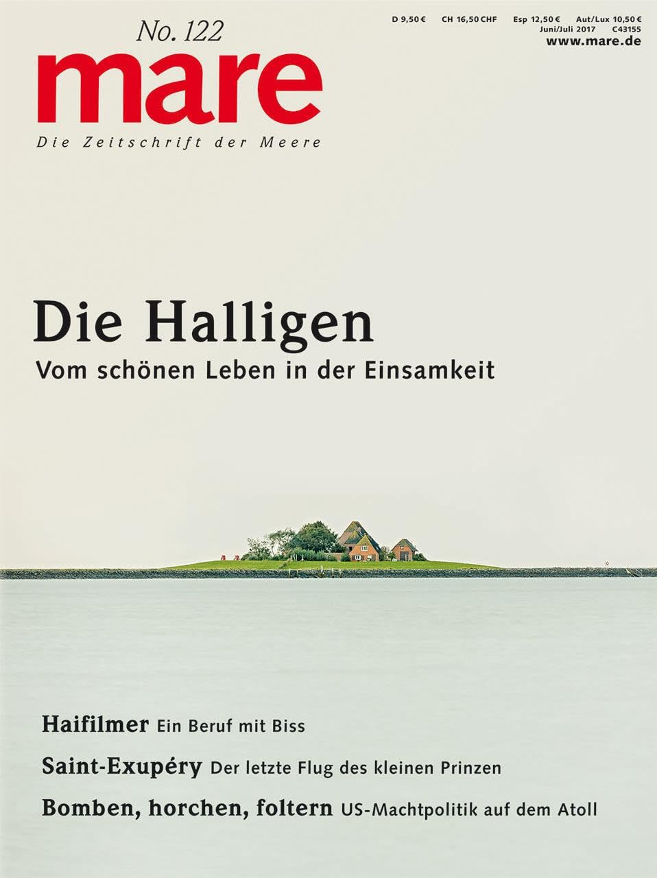 mare - Die Zeitschrift der Meere / No. 122 / Die Halligen: Vom schönen Leben in der Einsamkeit Social Sciences