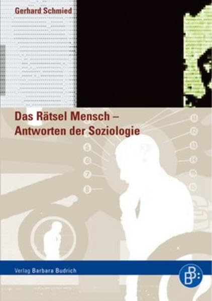 Das Rätsel Mensch. Antworten der Soziologie Law