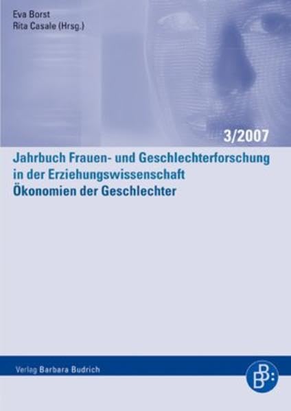 Jahrbuch Frauen- und Geschlechterforschung in der Erziehungswissenschaft: Jahrbuch Frauen- und Geschlechterforschung in der Erziehungswissenschaft: ... in der Erziehungswissenschaft 3/2007 book