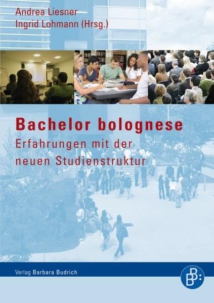 Bachelor bolognese. Erfahrungen mit der neuen Studienstruktur Study Guides