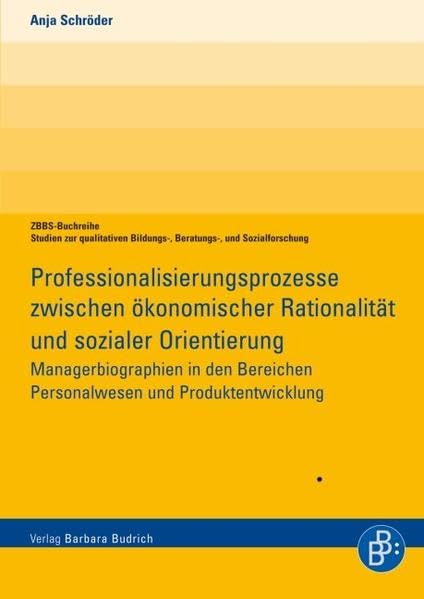 Professionalisierungsprozesse zwischen ökonomischer Rationalität und sozialer Orientierung Social Sciences