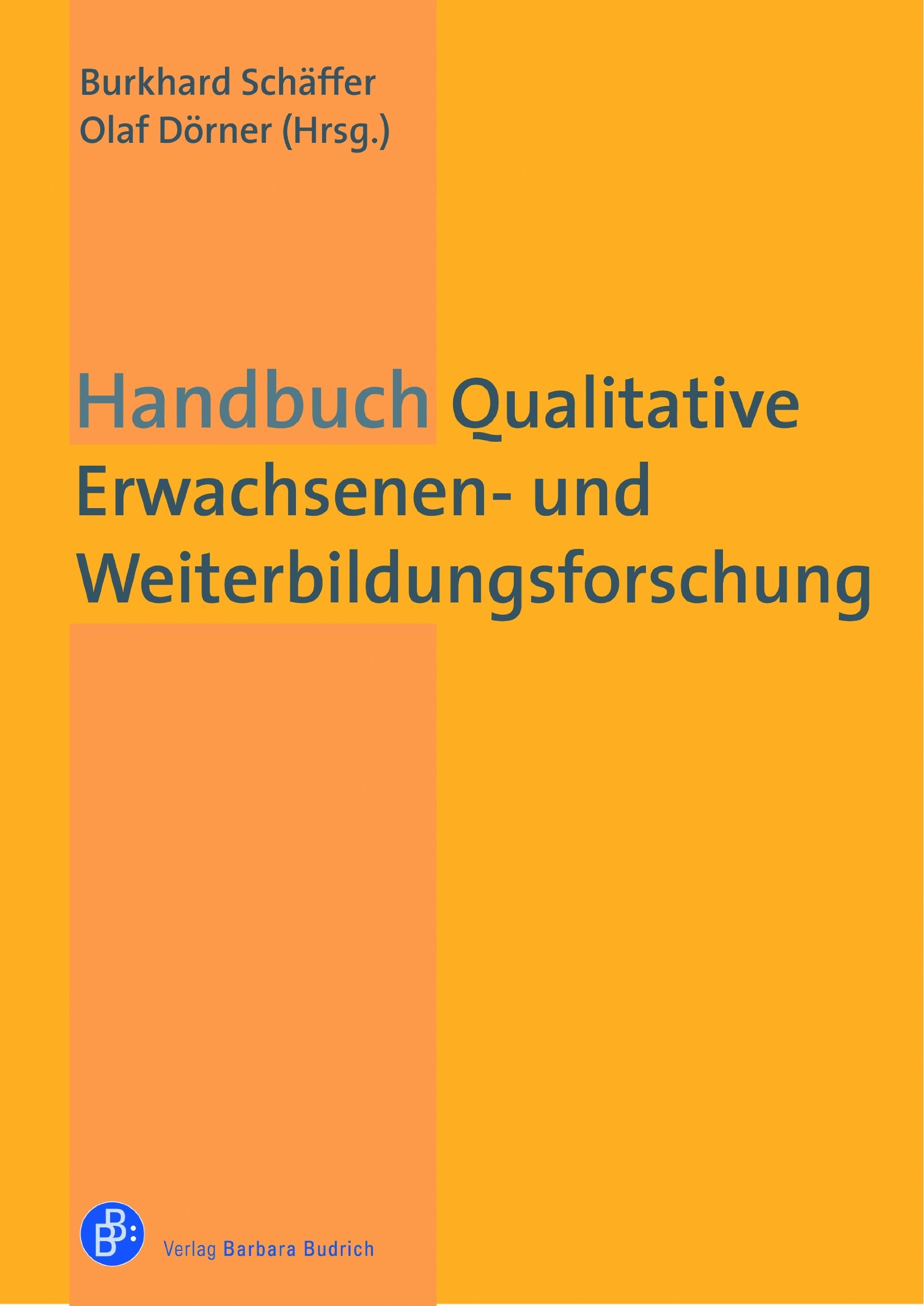 Handbuch Qualitative Erwachsenen- und Weiterbildungsforschung Study Guides