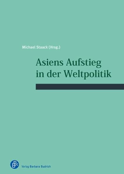 Asiens Aufstieg in der Weltpolitik Law