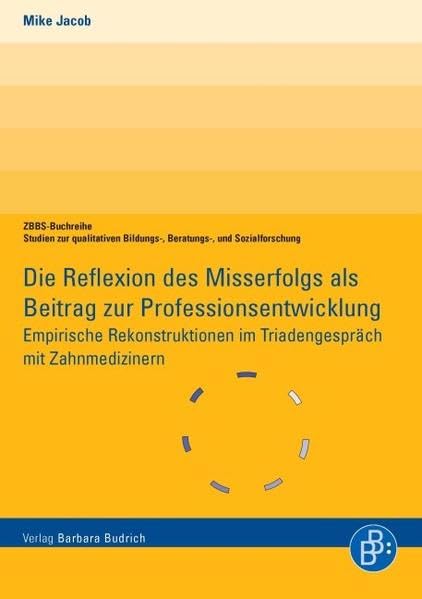Die Reflexion des Misserfolgs als Beitrag zur Professionsentwicklung Learning & Reference