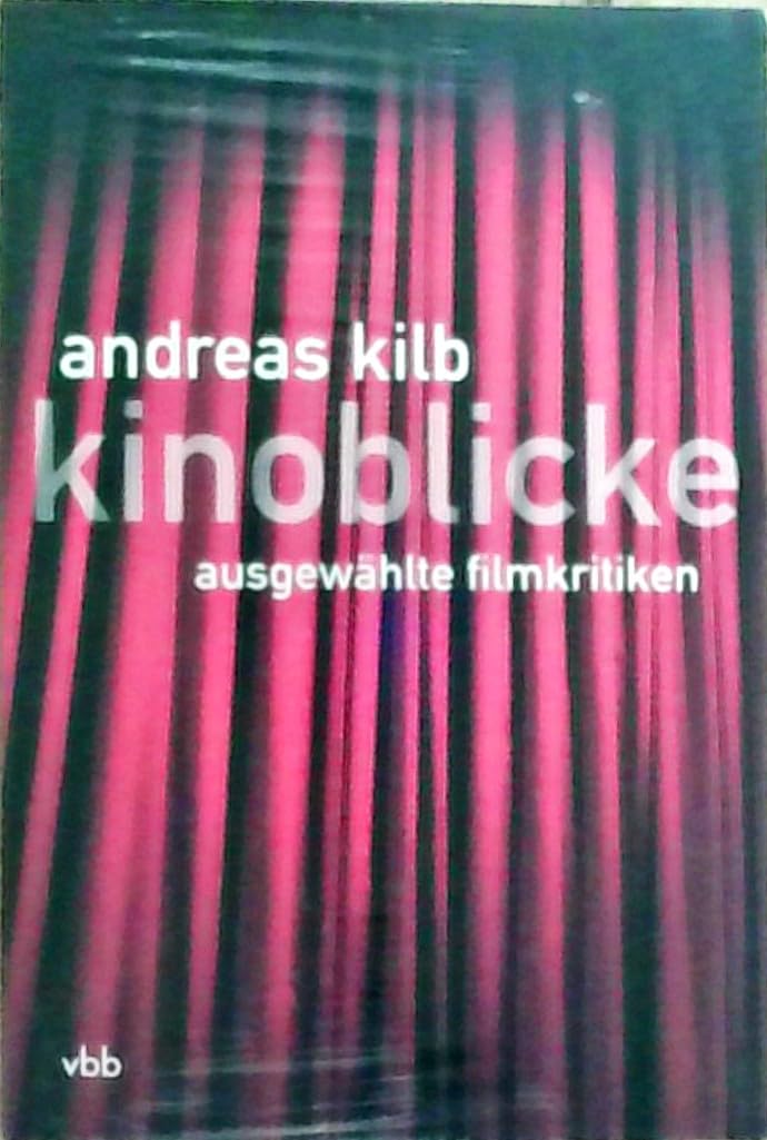 Kinoblicke: Ausgewählte Filmkritiken Law