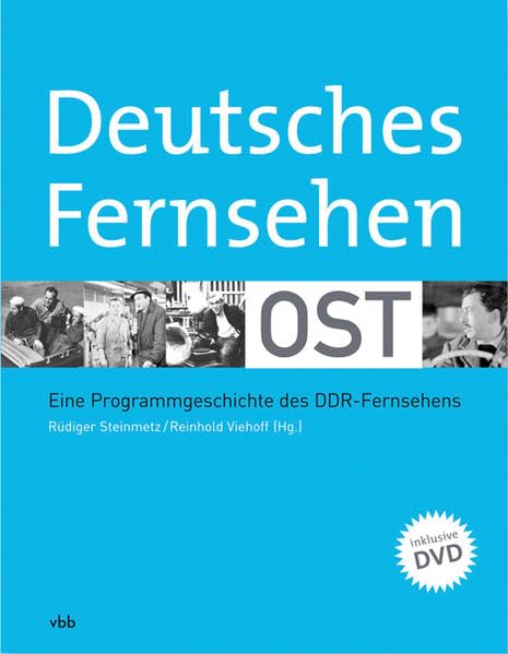Deutsches Fernsehen Ost: Eine Programmgeschichte des DDR-Fernsehens Law