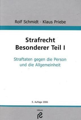 Strafrecht. Besonderer Teil I: Straftaten gegen die Person und die Allgemeinheit Law